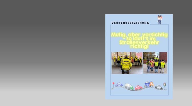 Verkehrsunterricht für die ersten Klassen